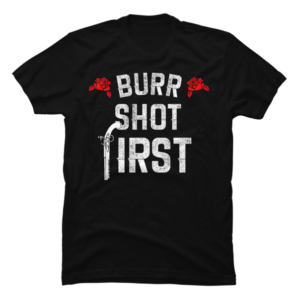 burr shot first t shirt